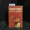 Fant&ocirc;mas vole des blondes (Edition originale) . ALLAIN, Marcel