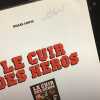 Le cuir des h&eacute;ros. LHOTE, Gilles