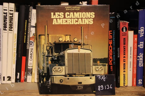 Les camions américains. MARTINEZ Alberto - NORY Jean-Loup