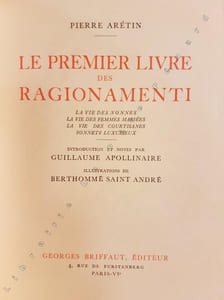 Les Ragionamenti. Vol 1 : Le Premier Livre des Ragionamenti (La vie de nonnes, la vie des femmes mariées, la vie des courtisanes, sonnets luxurieux ) - Vol 2: Le Second Livre des Ragionamenti (L'éducation de la Pippa, les roueries des hommes, la ruffianerie). (2 volumes)