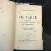 Le Mal d'Amour. Contagion. Préservatifs et remèdes. GARNIER, Docteur P. 