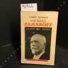 Sir Basil Zaharoff. Le roi des armes. . NEUMANN Robert - Traduit de l'allemand par Denise Van Moppes.