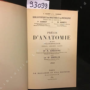 PRECIS D'ANATOMIE. 4 volumes. Tome 1 Atlas: Anatomie des membres, Ostéologie du crâne, de la face, du thorax et du bassin + Texte Tome 1. Tome 2: Atlas Tête et cou - Système nerveux central, Organes des sens. Tome 3: Atlas splanchnologie, thorax, abdomen, bassin.