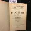 PRECIS D'ANATOMIE. 4 volumes. Tome 1 Atlas: Anatomie des membres, Ostéologie du crâne, de la face, du thorax et du bassin + Texte Tome 1. Tome 2: ...