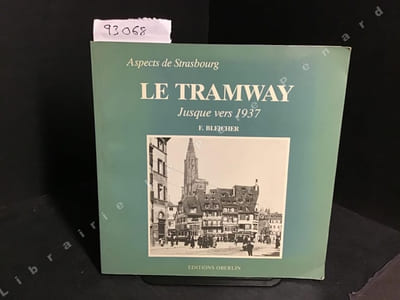 Le tramway jusque 1937