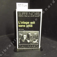 L'otage est sans pitié