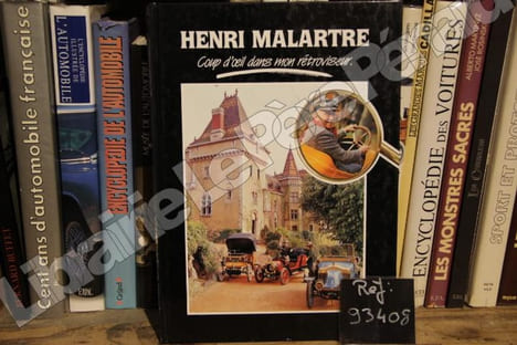 Coup d'oeil dans mon rétroviseur. MALARTRE Henri