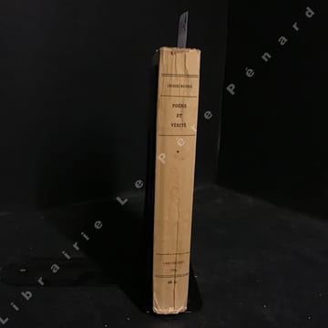 Poésie et vérité. Jean-Jacques Rousseau - André Chénier - Maurice de Guérin - Anatole France et Racine - Raoul Ponchon - Bainville et Baudelaire - ...