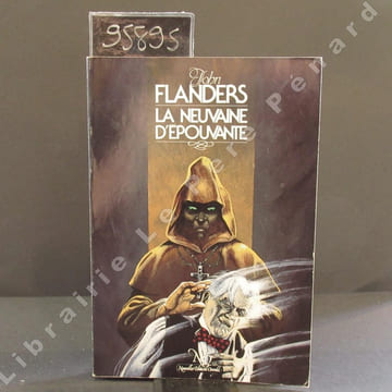 La neuvaine d'épouvante. Nouvelles d'aventure fantastique. FLANDERS, John (pseudonyme de Jean Ray)