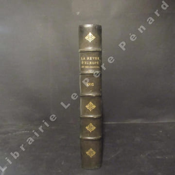La Revue d'Europe et des Colonies. 1905Sommaire: La protection des frontières - Etudes de littérature canadienne française - Zigzags dans la vallée de ...