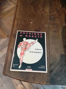 Physique et karaté 2: le Secret de la puissance. Première édition