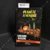 Plan&egrave;te &agrave; vendre. RICHARD-BESSIERE, F. 