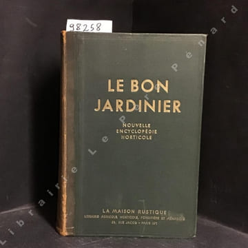 Le bon jardinier. Nouvelle encyclopédie horticole. 151ème édition depuis l'année 1755. . CHOUARD, Pierre et LAUMONNIER, Eugène (Sous la direction de) 