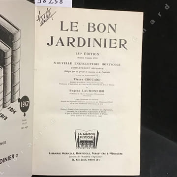 Le bon jardinier. Nouvelle encyclopédie horticole. 151ème édition depuis l'année 1755. . CHOUARD, Pierre et LAUMONNIER, Eugène (Sous la direction de) 