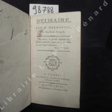 Bélisaire + Examen du Bélisaire + Analyse de Bélisaire.Trois textes réunis en un volume. MARMONTEL, M.