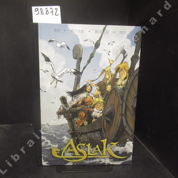 Aslak. Tome 1: L'oeil du monde. Tirage de tête.. HUB (scénario), WEYTENS Fred (scénario et dialogue), MICHALAK (dessin), DRAC (couleur)
