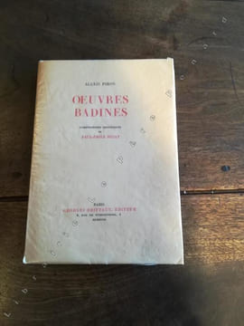 OEUVRES BADINES. Epigrammes et chansons. Poésies diverses - Contes illustrés de compositions originales de Paul-Emile Bécat. PIRON, Alexis - BECAT, ...