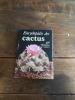 Encyclopédie des cactus. Cactées et autres plantes succulentes. RIHA, Jan - SUBIK, Rudolf