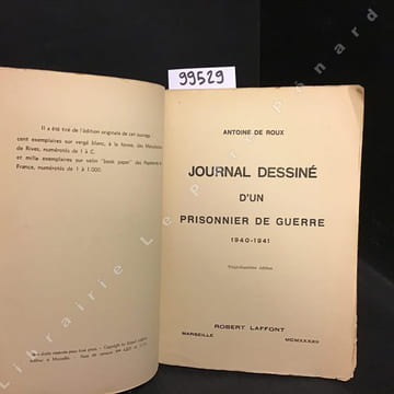 Journal dessiné d'un prisonnier de guerre, 1940-1941. DE ROUX, Antoine