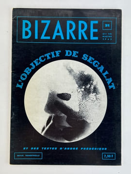 Bizarre N° 31. L'objectif de Segalat. Segalat. Textes d'André Frédérique