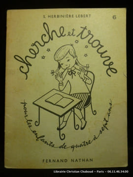 Cherche et trouve, Cahier 6. Pour les enfants de quatre à sept ans. S. Herbinière Lebert