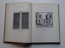 Les arts du bois. Scuplture sur bois. Meubles. Album comprenant 164 gravures.. Notices par Alfred de Lostalot