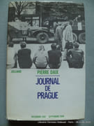 Journal de Prague. Décembre 1967-Septembre 1968 par Pierre Daix