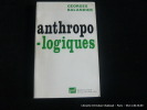 Antrophologiques. Georges Balandier
