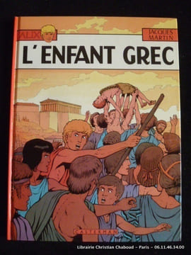 Alix. L'enfant grec. Jacques Martin