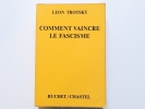 Comment vaincre le fascisme. Léon Trotsky