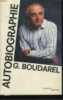 G. Boudarel. Autobiographie.. G. Boudarel