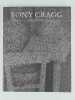 Tony Cragg ARC. Catalogue d'exposition 8 octobre-1er décembre 1985.. Cat. exp. Texte de Suzanne Pagé. Annelie Pohlen