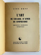 L'art de vouloir, d'aimer, de comprendre. Nouveaux exercices spirituels. Envoi autographe signé. par Léon Bopp.  - Image 3