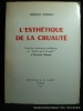 L'esthétique de la cruauté. Etude des implications esthétiques du “Théâtre de la cruauté .. Franco Tonelli