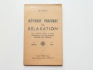 Méthode pratique de relaxation. 2e éd.. Pamphile