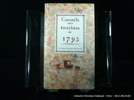 Conseils aux touristes de 1793. Reprint. Hans Ottokar Reichard