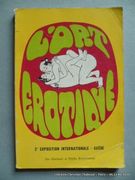L'art érotique. 2° exposition internationale - Suède. par Drs Eberhard et Phyllis Kronhausen