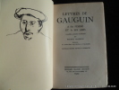 Lettres de Gauguin à sa femme et à ses amis.. Gauguin