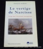 Le vertige de Narcisse. Voyage dans l'incertitude contemporaine.. François Valérian. Préf. de Bernard Esambert.