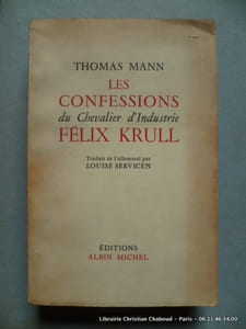 Les confessions du Chevalier d'Industrie Félix Krull