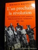 L'an prochain, la révolution. Les communistes juifs immigrés dans la tourmente stalinienne 1930-1945. Maurice Rajsfus