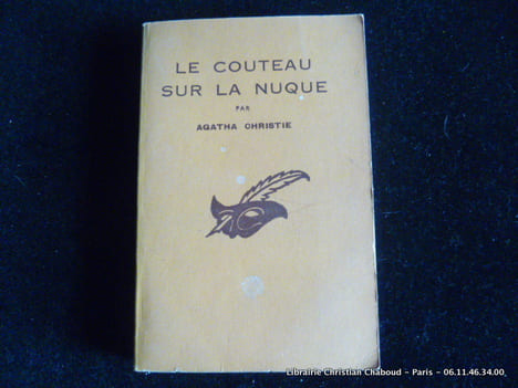 Le couteau sur la nuque.. Agatha Christie. Trad. Louis Postif.