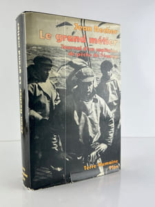Le grand métier. Journal d'un capitaine de pêche de Fécamp.