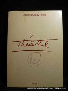 Théâtre.. Adriana Garay-Tierry.