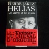 Les autres et les miens.. Pierre-Jakez H&eacute;lias.