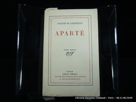 Aparté. Colère- Journal de colère- Dix jours à Ermenonville.. Jacques de Lacretelle