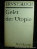 Gesamtausgabe Band 3. Geist der Utopie.. Ernst Bloch.