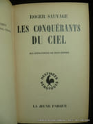 Les conquérants du ciel. par Roger Sauvage. Ill. de Mixi-Bérel. - Image 2