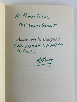 Aimez-vous les escargots ? suivi de Conseils à ceux qui voudraient devenir escargot. Envoi autographe signé à Pierre Ichac.. André BAY