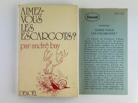 Aimez-vous les escargots ? suivi de Conseils à ceux qui voudraient devenir escargot. Envoi autographe signé à Pierre Ichac.. André BAY